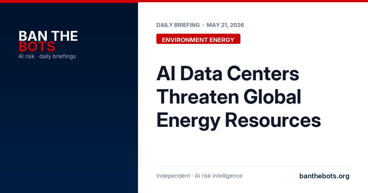 AI Data Centers Threaten Global Energy Resources
